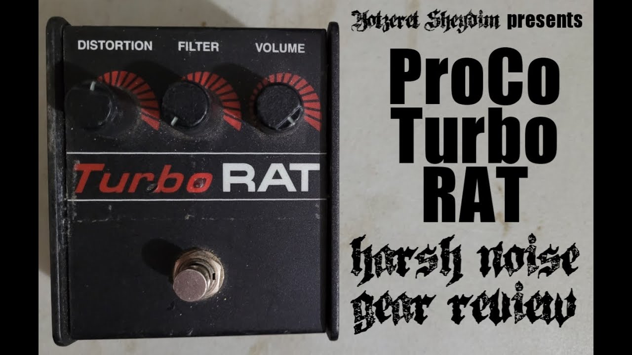 ProCo TurboRAT Pedal Harsh Noise Gear Review [NO GUITARS] YouTube