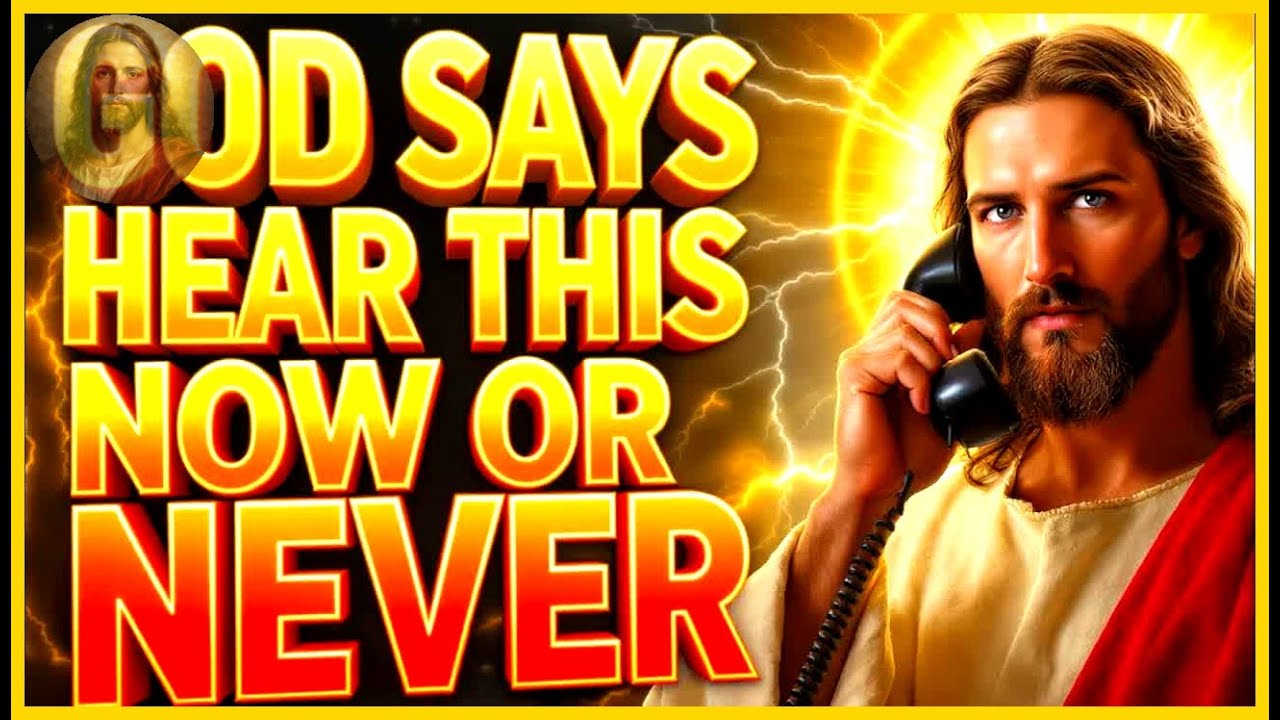 🛑 GOD SAYS;- ONE CHANCE TO HEAR THIS… DON’T MISS IT..   GOD'S MESSAGE FOR YOU TODAY