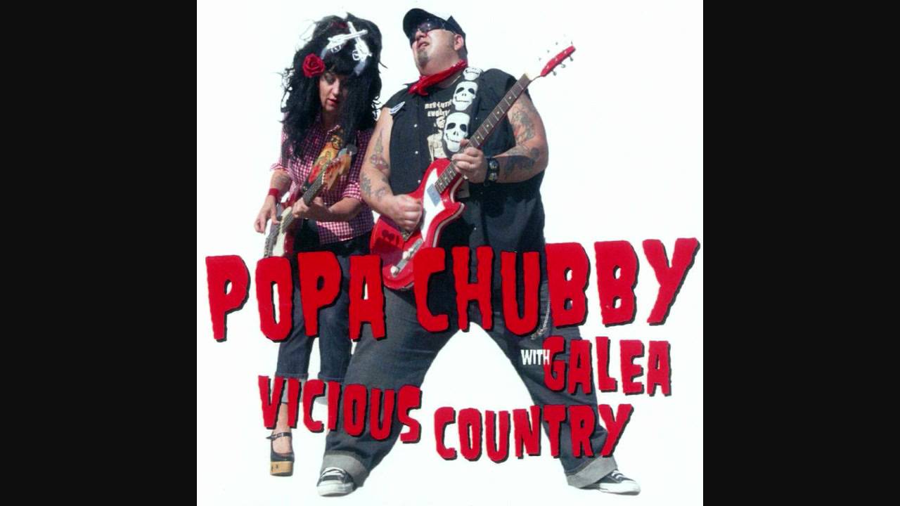 Popa chubby vicious country