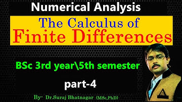 The Calculus of Finite Differences | Numerical Analysis | Operators-3rd year-3rd paper-part-4