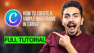How to Create a Simple Wireframe in Canva [2026 Full Guide]