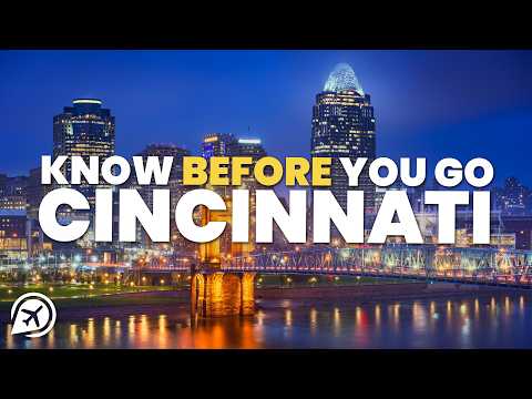 Things to Know Before you go to Cincinnati