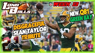 WASHINGTON's ABYSMAL SEAN TAYLOR Tribute | Is JORDAN LOVE Packer's NEW QB1 | Who is future NFL MVP?