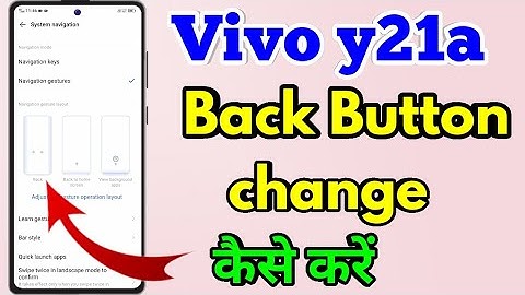 Vivo y21a Back Button Settings | Vivo y21a Navigation Buttons