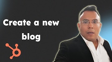 How to create a new blog in HubSpot 2025