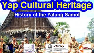History of the Yalung Samol, Yap