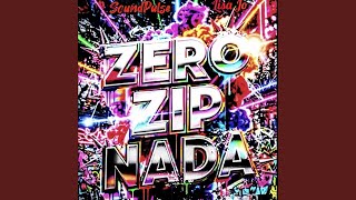 Zero, Zip, Nada