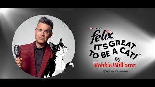 Felix Et Robbie Williams - Its Great To Be A Cat - Le Spectacle