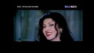 Dil Ko Dildar Mila Film Yeh Dil Aapka Huwa (2002)