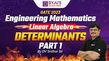Determinants - Concepts & Shortcuts (Part-1) | Linear Algebra | GATE 2023 Engineering Mathematics