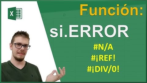 TUTORIAL: Funcion SI.ERROR en Excel