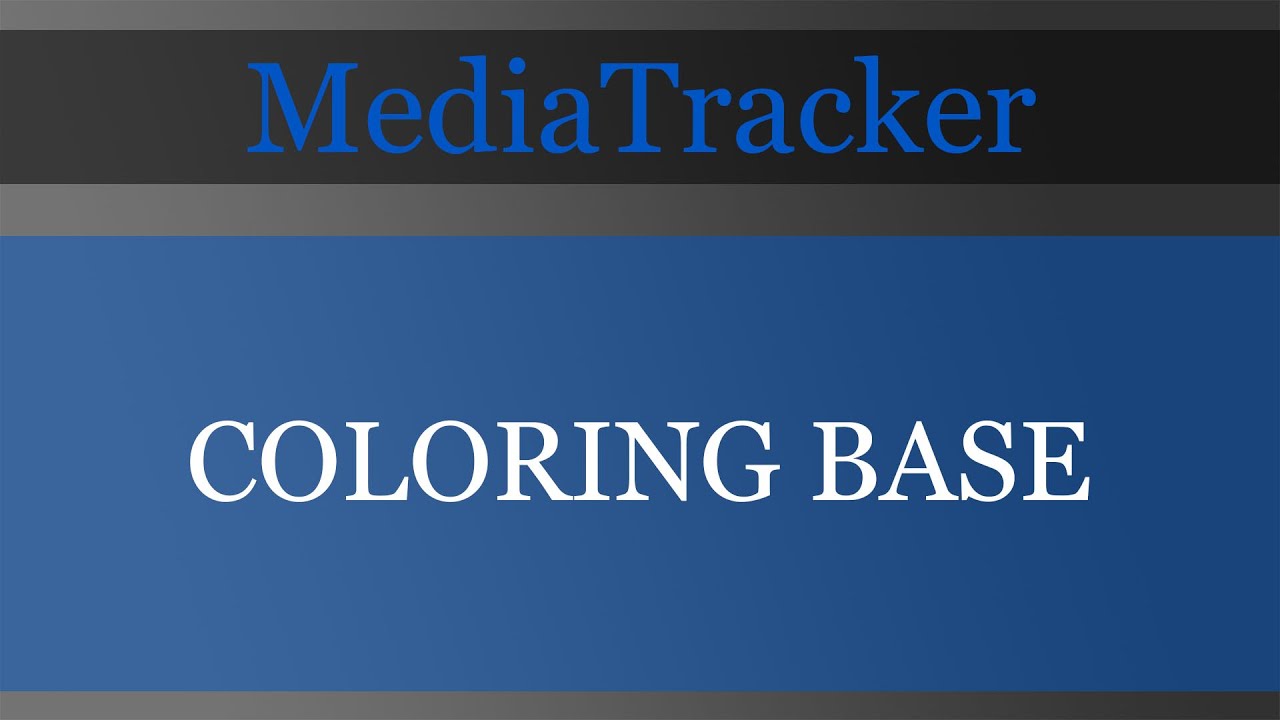 MediaTracker | Coloring Base - YouTube