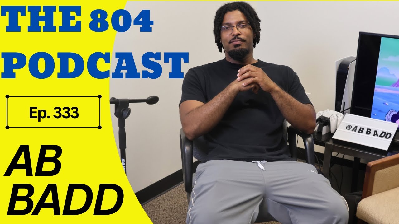 RVA Artist AB BADD on CLASSIC Rap Albums, Retention, and LIL WAYNE!|The 804 Podcast