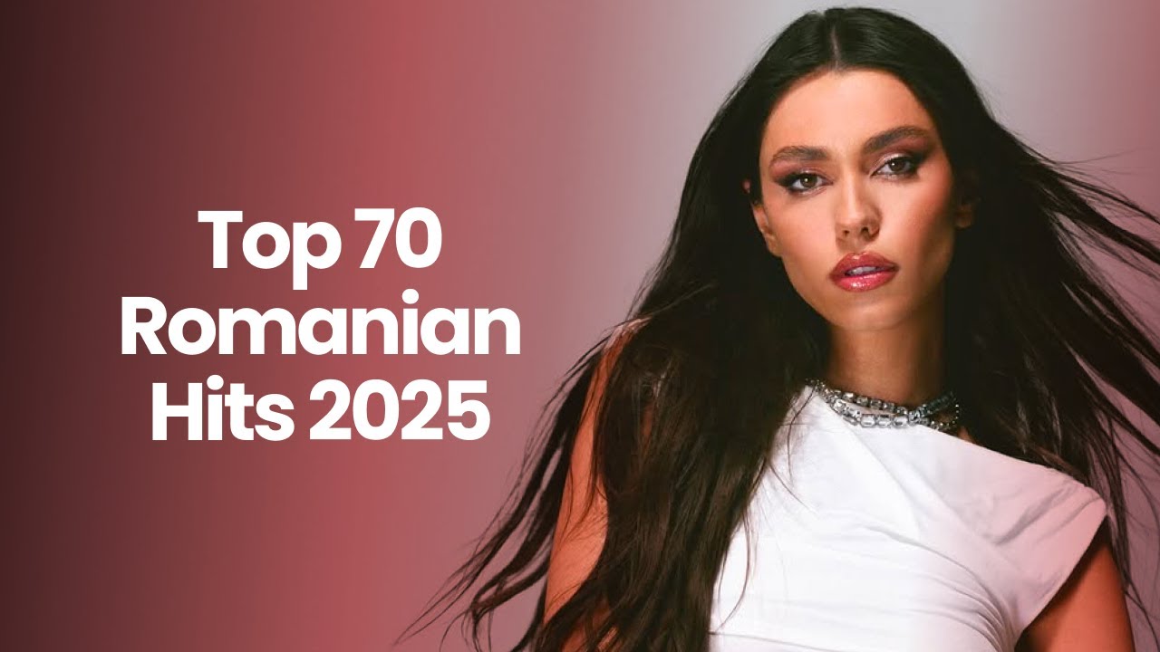 Best Romanian Music 2025 🎶 Top 70 Romanian Hits 2025 Mix 🎶` Popular Romanian Songs 2025 Playlist