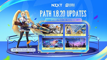 Patch 1.8.20 | September Project NEXT Patch Preview |  Mobile Legends: Bang Bang