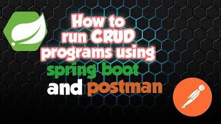 How to run CRUD programs using spring-boot, postman and xampp