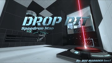 Drop Pit - Portal 2 custom map by me