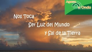 5 Febrero 2017-Domingo 5º Ordinario-Ciclo A-Mt 5, 13-16-Para qué estoy aquí