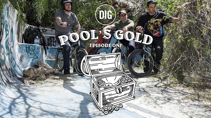 DIG BMX: Pool's Gold - Episode 1