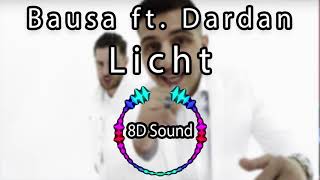 [8D AUDIO] Licht - Bausa ft. Dardan *HEADPHONES*