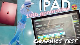 IPad 10th Generation gaming test | pubg Graphics test | UltraHd 4K