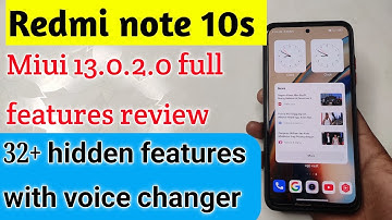 Redmi note 10s miui 13.0.2.0 full features review and changelog 32+ new hidden features