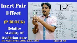 Inert Pair Effect|L-4|P-Block Elements|Boron family|Relative Stability Of Oxidation State| NEET, IIT