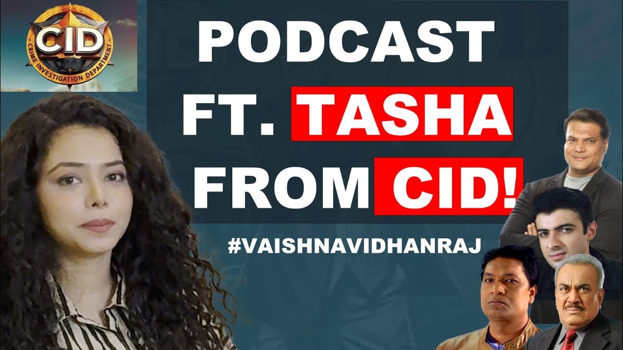 Were CID's Tasha aka Vaishnavi Dhanraj & Vivek More Than Just Friends? | CID Podcast