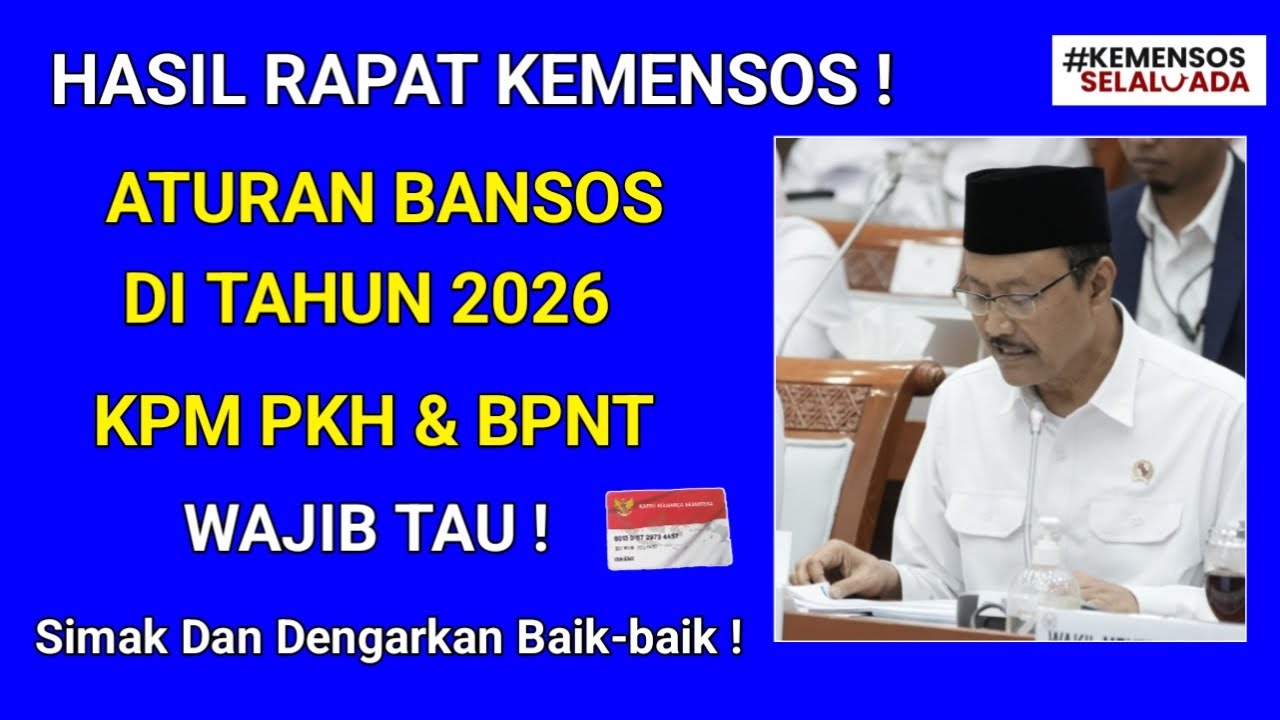 HASIL RAPAT KEMENSOS ! ATURAN BANSOS TERBARU TAHUN 2026 | PKH 2026 BPNT 2026