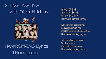 ITZY 있지 - TING TING TING with Oliver Heldens [가사해석/1시간 듣기] [HAN/ROM/ENG Lyrics / 1 Hour Loop]