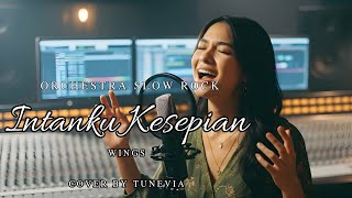 Download lagu INTANKU KESEPIAN - WINGS ( Cover by TuneVia)