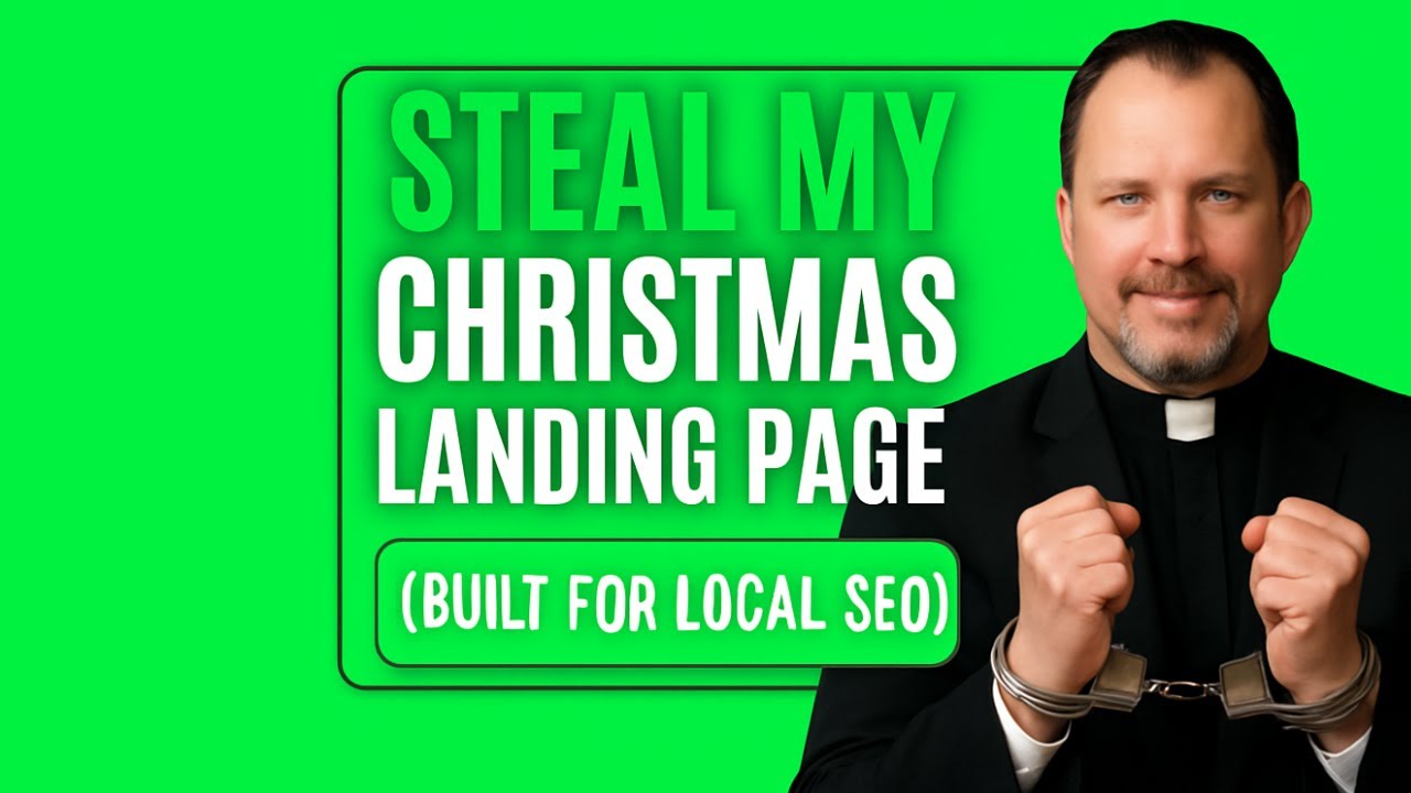 Steal My Christmas Landing Page - Built for Local SEO [Ep. 1]
