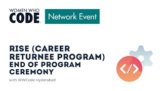 RISE (Career Returnee Program) - Retrospectives & Felicitations - End of Program Ceremony