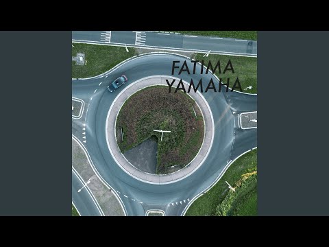 Fatima Yamaha — We Are Drops