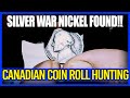 RARE SILVER WAR NICKEL FOUND!! Unexpected Battle-Tested Canadian Coin Roll Hunting Find!