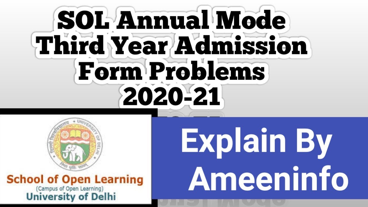 SOL Annual Mode Third Year Admission form issues 2020-21
