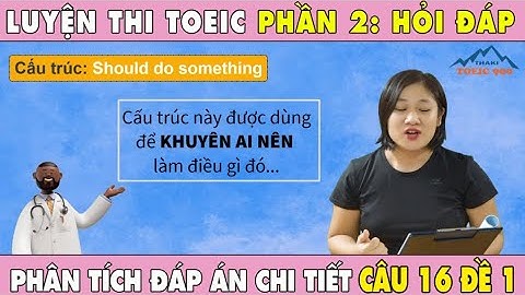 V2.11🔴 Luyện thi toeic mỗi ngày - Toeic listening test 1 - part 2 - Thaki toeic 900 - Đáp án câu 16
