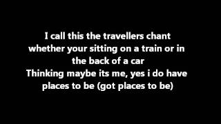 Rizzle Kicks - Travellers Chant Lyrics