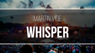 Martin Vide - Whisper