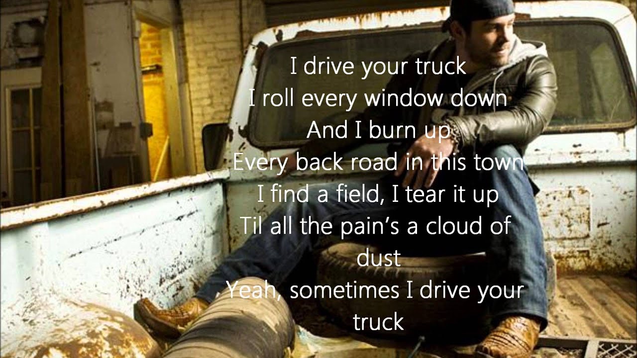 I Drive Your Truck - Lee Brice Lyrics - YouTube