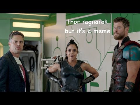 thor:-ragnarok-but-it's-a-meme