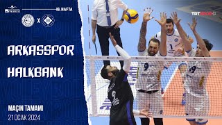 Maçın Tamamı | Arkasspor - Halkbank \