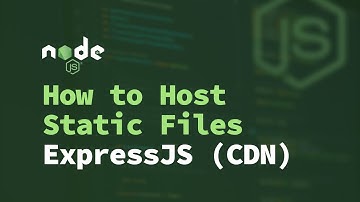 How to Host Static Files Using ExpressJS (CDN)