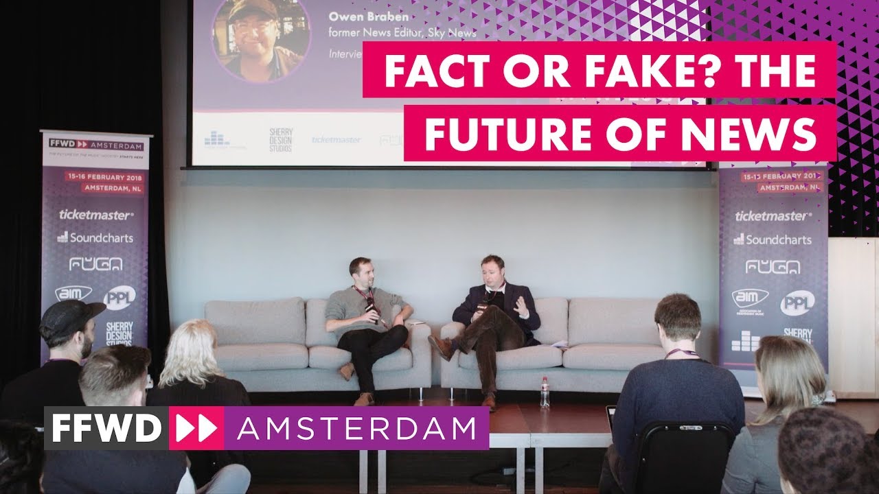 "Fact or Fake? The Future of News" with Owen Braben | FastForward 2018