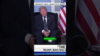 Trump Terminated Obama's Iran Deal — He Called It a Road to a Nuclear Weapon