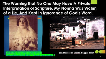 Does Peter Warn Us To Not Have Any Private Interpretation of Scripture? My Nonna Was Misled to Agree
