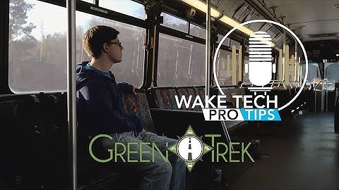 Wake Tech Pro Tips - Green Trek