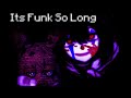 Its Been So Long Brazillian Funk Remix FNaF Funk 