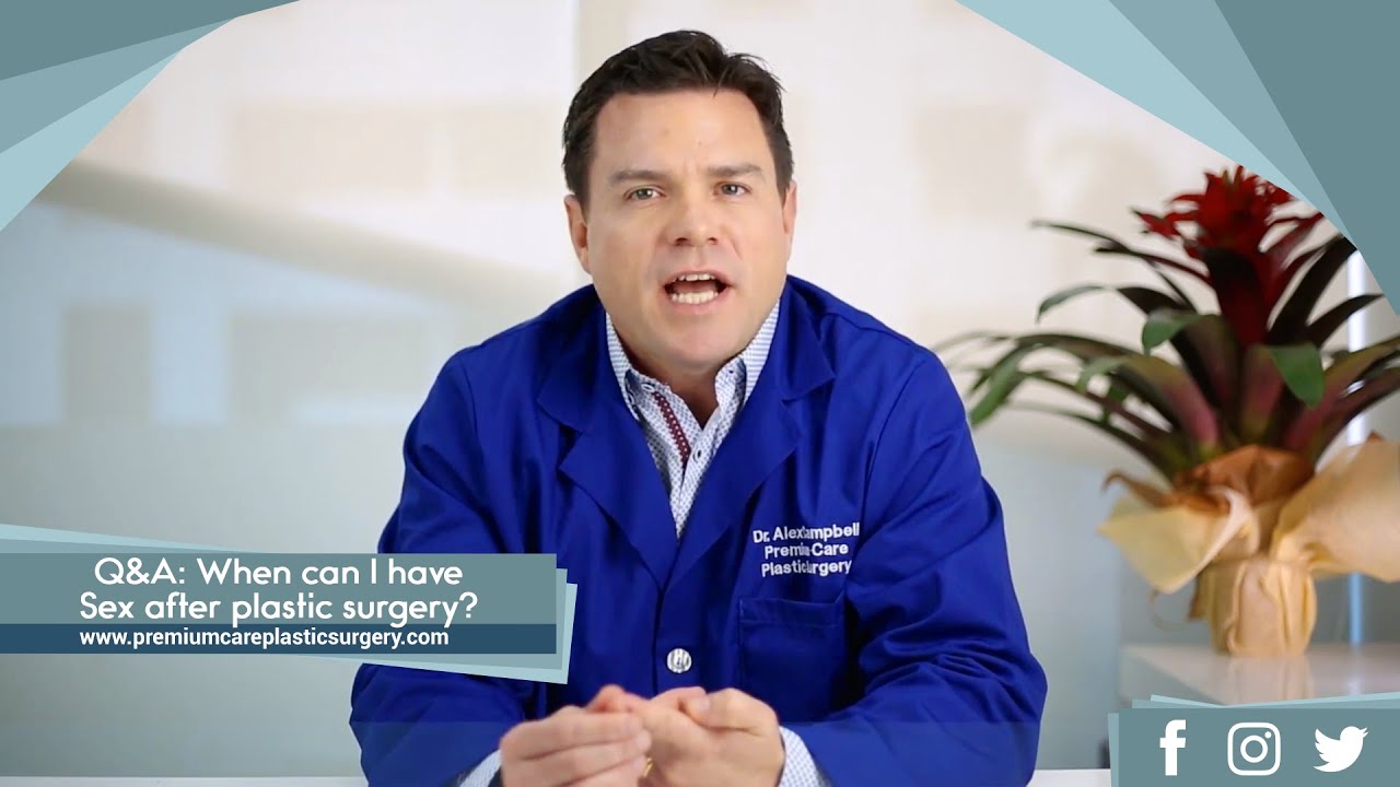 Q&A: When can I have Sex after plastic surgery?