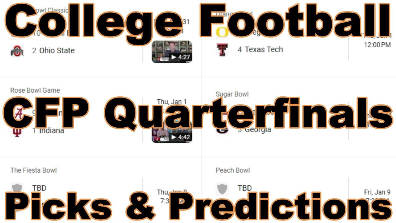 2025 College Football Playoff Quarterfinals Picks And Predictions - YouTube